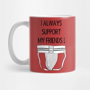 Friend Supporter Mug